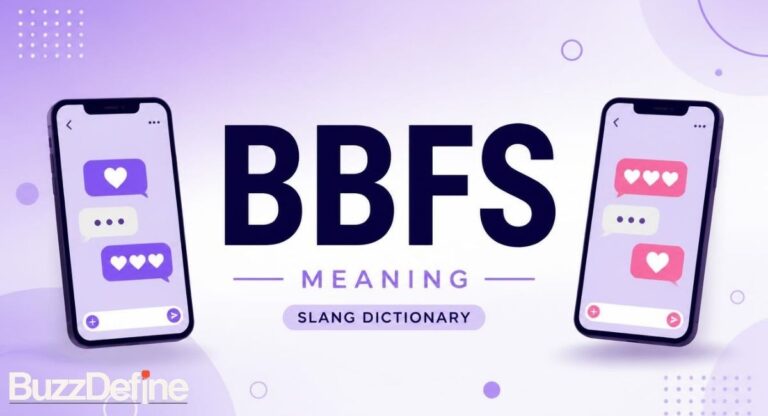 BBFS meaning in slang — what BBFS stands for in texting and social media