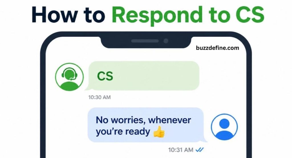 how to respond to CS in a text message politely