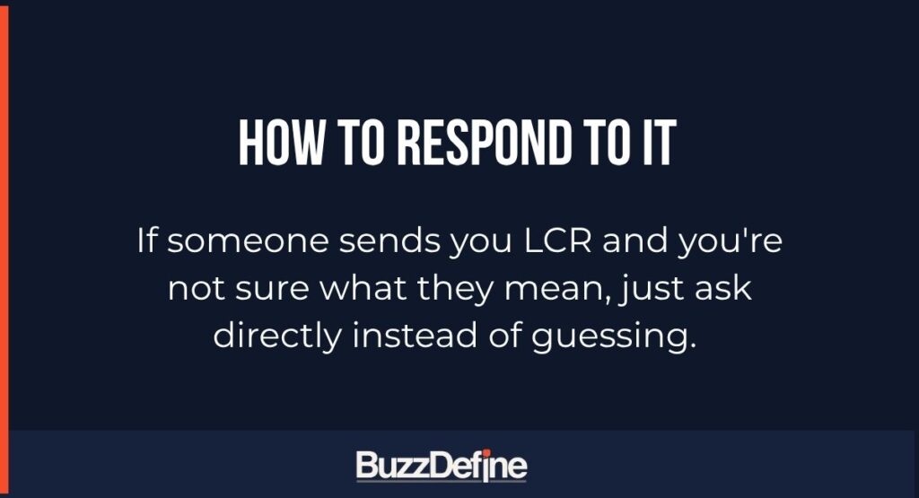 How to Respond to It