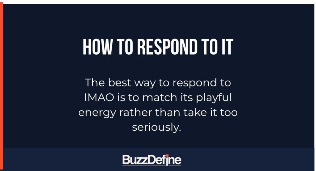 How to Respond to It