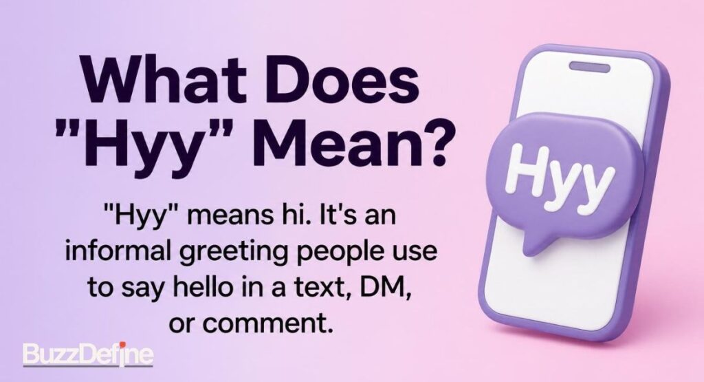 What Does "Hyy" Mean in Text