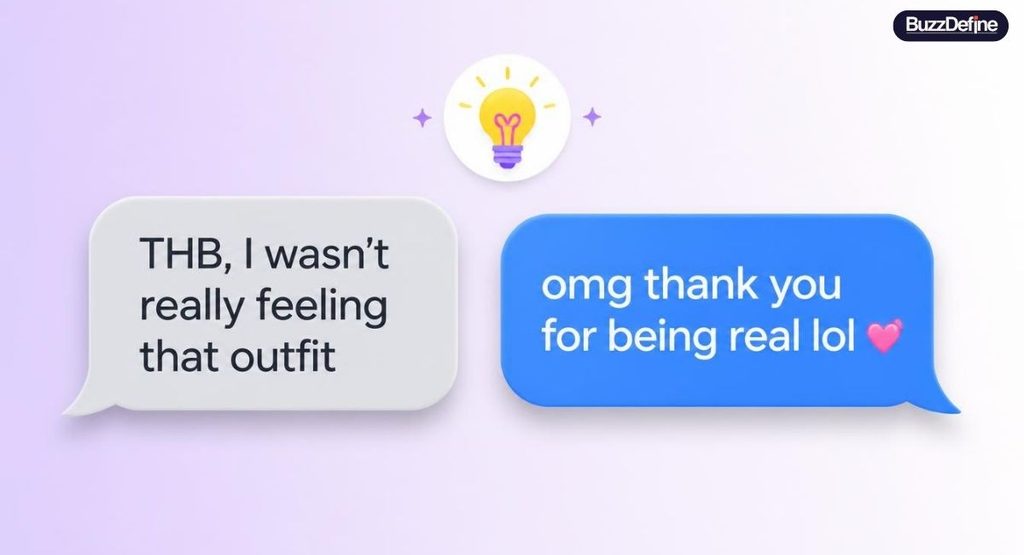 Example of THB meaning "to be honest" used in a real text conversation