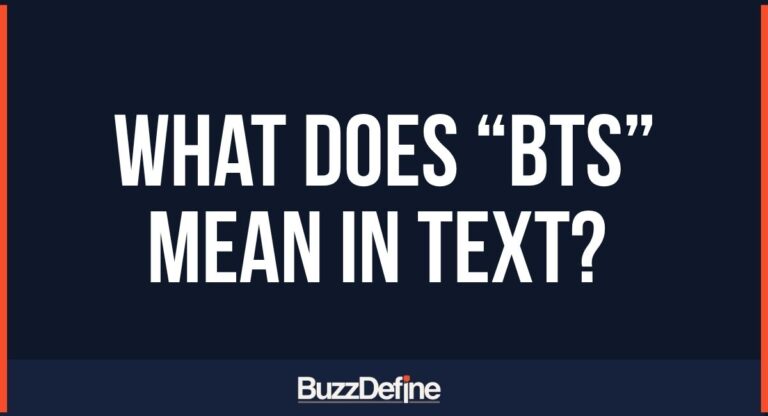 What Does “BTS” Mean in Text? Complete Guide to Its Different Meanings and Uses