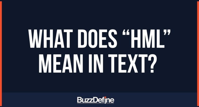What Does HML Mean in Text? A Complete Guide to Its Meaning, Uses, and Contexts