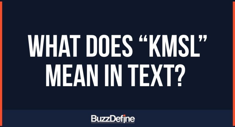 What Does KMSL Mean in Text? A Complete Guide to Its Meaning, Uses, and Contexts