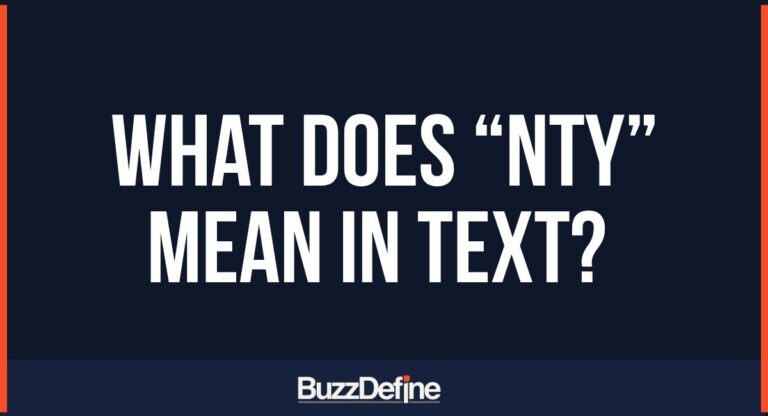What Does “NTY” Mean in Text? A Complete Guide to Its Uses and Interpretations