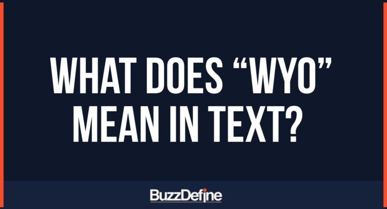 What Does “WYO” Mean in Text? Complete Guide to Its Meaning, Usage, and Contexts