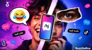 hj meaning in text half joking tone indicator BuzzDefine