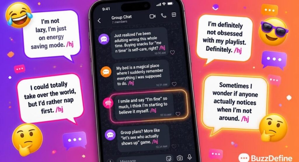 HJ Meaning in Text real examples of /hj in conversation half joking text messages BuzzDefine