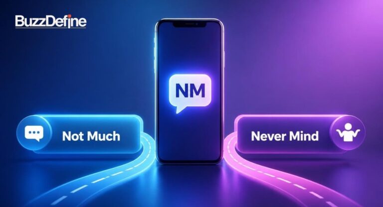 NM meaning in text infographic showing not much and never mind