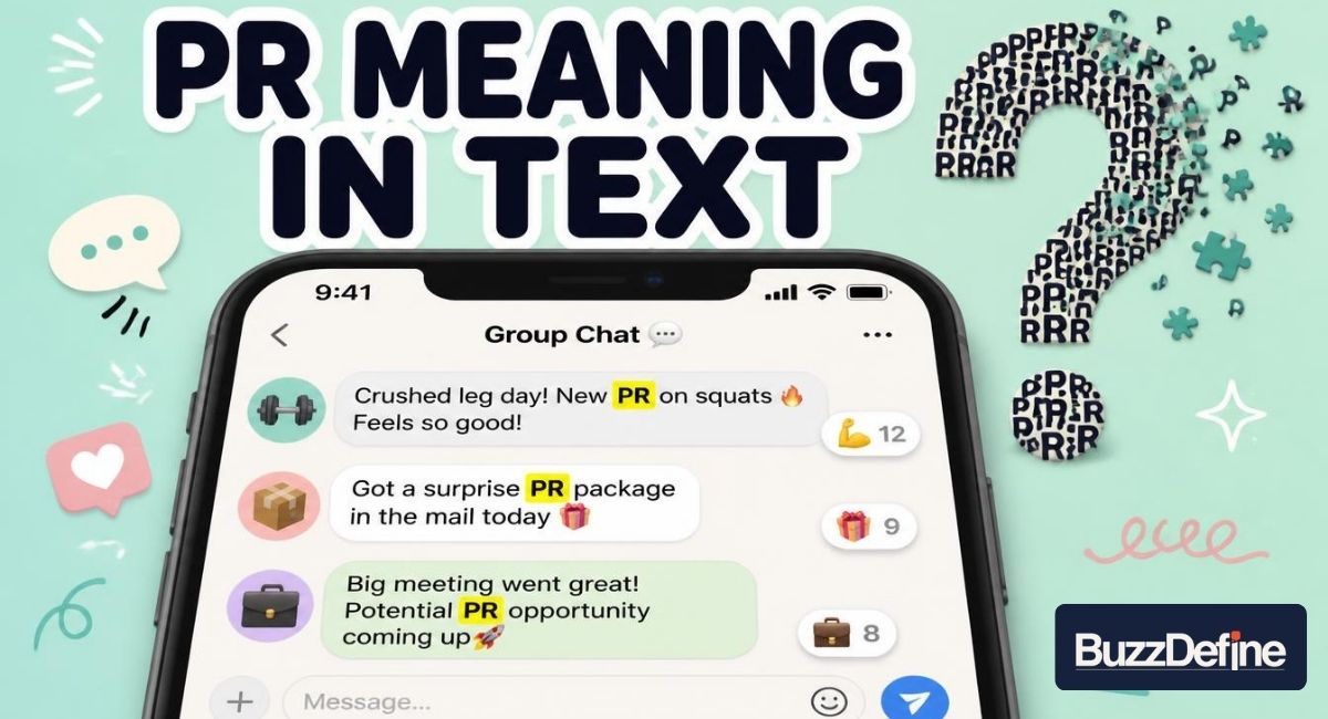 PR meaning in text shown in three real chat examples: gym personal record, PR package, and public relations
