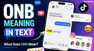 ONB Meaning in Text: What Does ONB Mean?