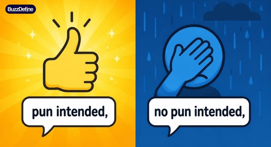 "Pun Intended" vs "No Pun Intended": What's the Difference?