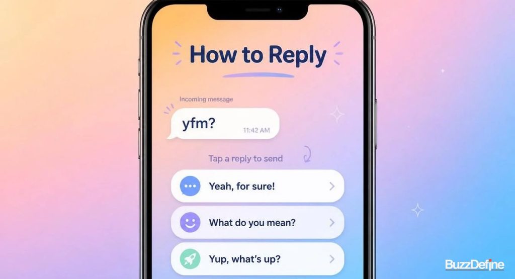 How to Reply When Someone Sends YFM