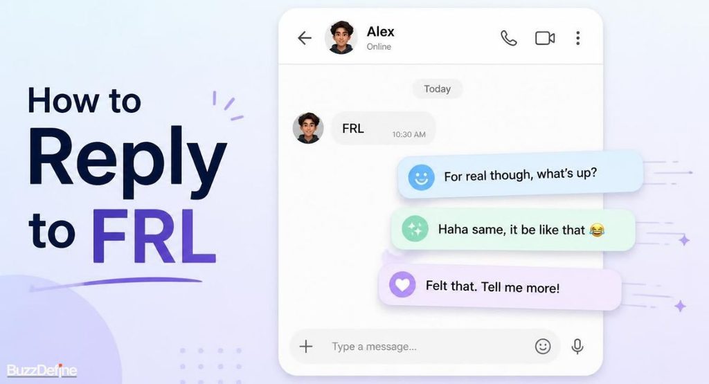 How to Reply When Someone Texts FRL