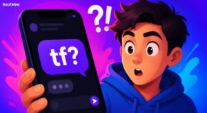 TF Meaning in Chat: What It Really Means (With Examples & Replies)