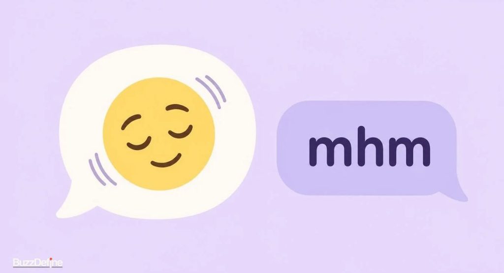 What Does Mhm Mean in Text?