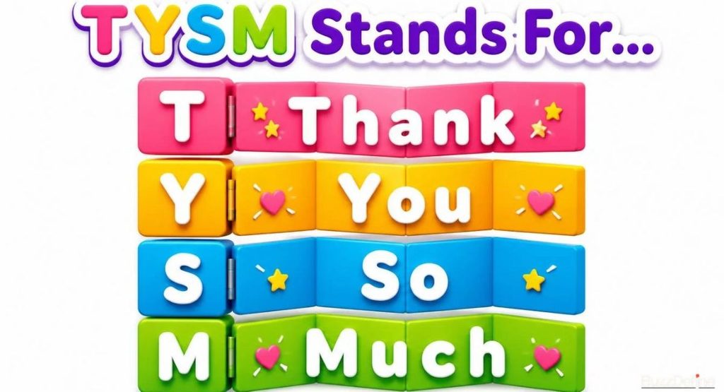 What Does TYSM Stand For?